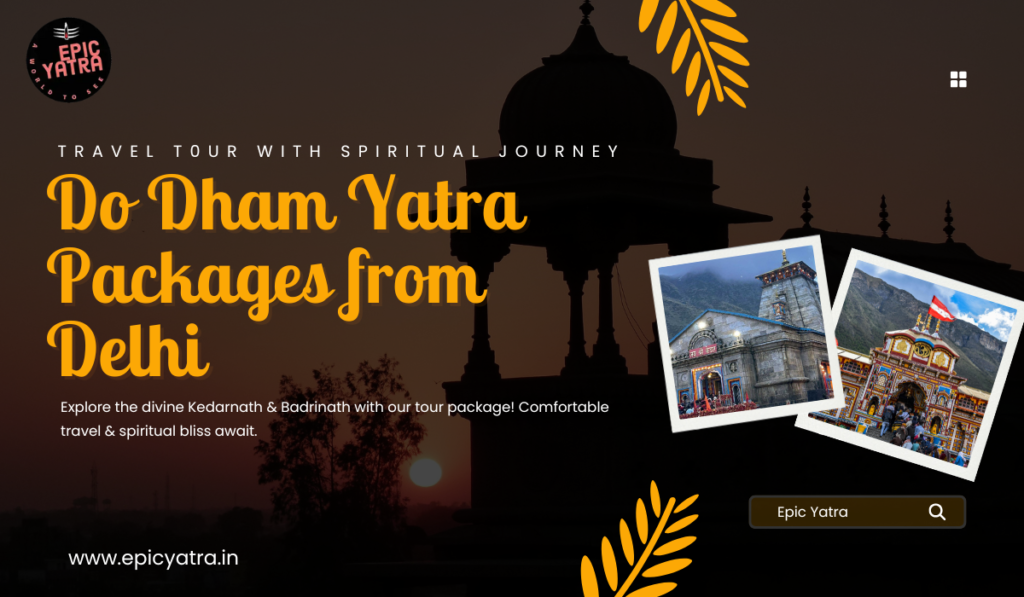 Do Dham Yatra Packages from Delhi