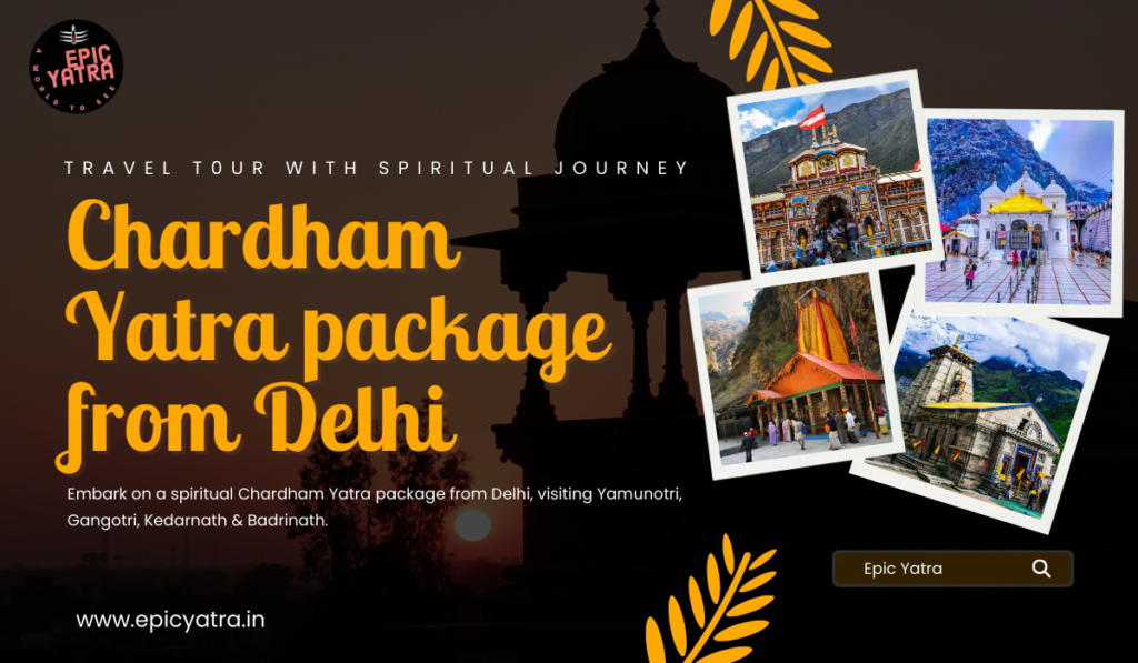 Chardham Yatra package from Delhi