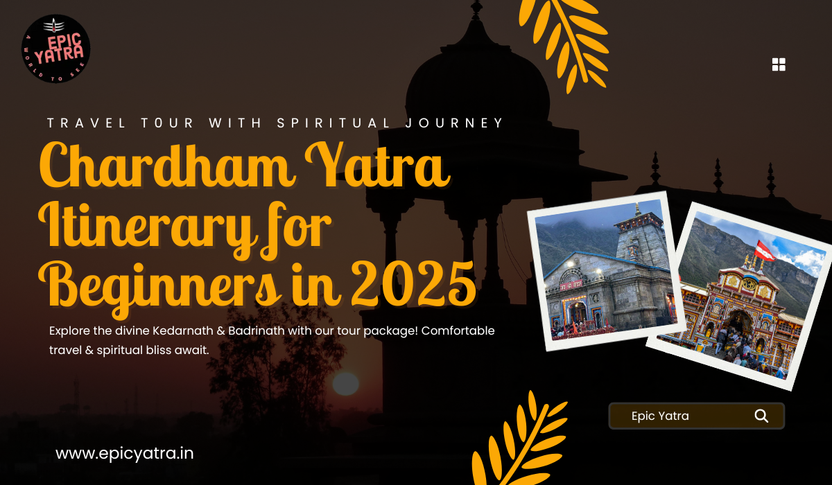Chardham Yatra Itinerary