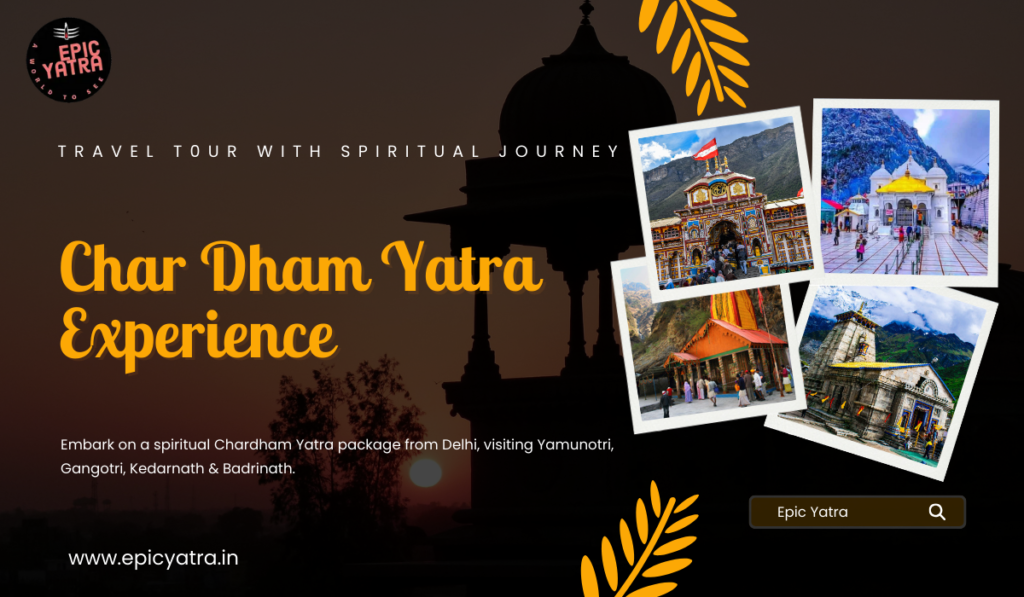 Char Dham Yatra Experience