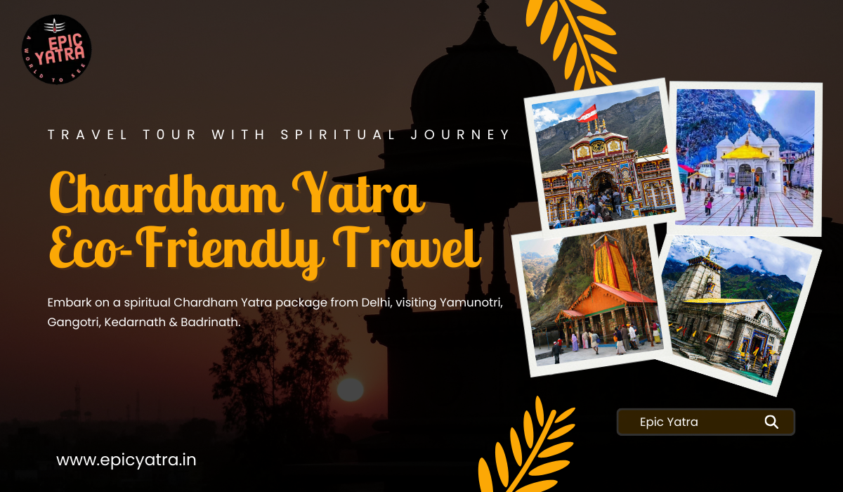 Chardham Yatra Eco-Friendly Travel