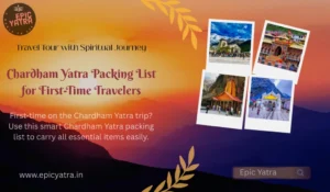 Chardham Yatra Packing List for First-Time Travelers